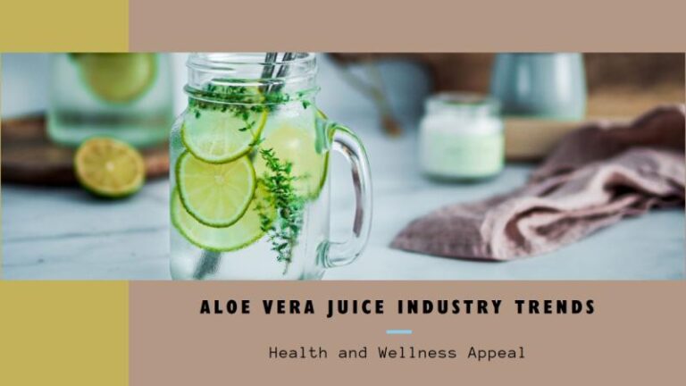 Aloe Vera Juice Market Statistical Forecast, Trade Analysis